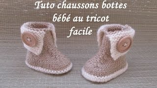 TUTO CHAUSSONS BOTTES BEBE TRICOT FACILE bootie knitting baby boots [upl. by Devonne]