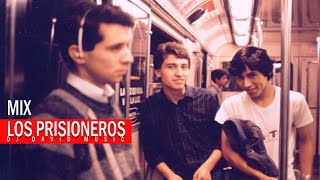 Los Prisioneros Mix Tren al Sur Estrechez de Corazon El baile de los que Sobran y mas [upl. by Ahtenek]