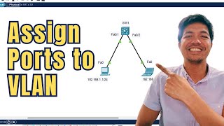 ASSIGN VLAN TO PORT ON CISCO SWITCH CISCO PACKET TRACER [upl. by Aimej]