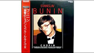 Record 音源で聴く BUNIN  ブーニン 1985 年 10月 ショパン・コンクール・live Ⅱ 革命 雨だれ 英雄 華麗なるワルツ他全13曲 スタニスラブ・ブ ーニン [upl. by Olette829]