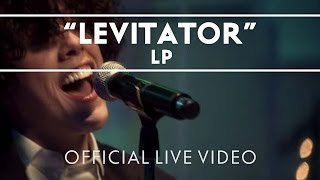 LP  Levitator Live [upl. by Nomit583]