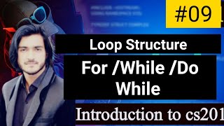 Loops in c programming cs201 looping structure [upl. by Okiram890]