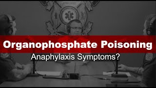 AFR EMS Case Studies Organophosphate Poisoning [upl. by Jacquelynn]