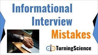 Informational Interviews  What NOT to do [upl. by Eurydice]