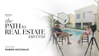 The Path To Real Estate Success Episode 1  Robbie Mcdonald [upl. by Guillermo]