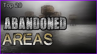 Top 20  Abandoned Areas [upl. by Kathy]