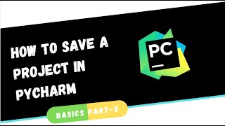 How to SAVE a project in Pycharm  Basics Part2  Code with Shahab [upl. by Wey]