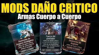 Warframe🕹️  MOD DAÑO CRITICO CUERPO A CUERPO  Cuales son los mods de daño critico 2021 [upl. by Kirbie682]