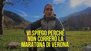 Non correrò la maratona di Verona 2024 [upl. by Marigolda]