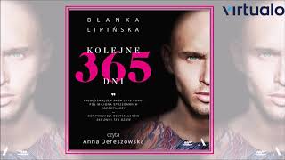 Blanka Lipińska quotKolejne 365 dniquot audiobook Czyta Anna Dereszowska [upl. by Atilam57]