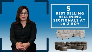 5 BEST SELLING Reclining Sectionals at LaZBoy [upl. by Adley]