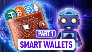 Crypto Security Upgraded How Smart Wallets Keep Your Assets Safe  Part 1 [upl. by Bully]