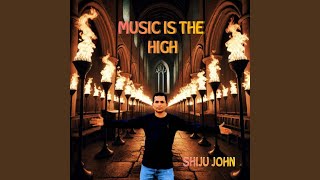 Music Is the High [upl. by Jat]