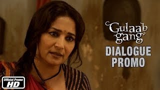 quotBina laathi aur talwaar kequot  Madhuri Dixit  Dialogue Promo 2  Gulaab Gang [upl. by Neelrahc49]