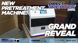 Exclusive NEW Pretreatment Machine Teaser  DirectTreater Dual by Omniprint International [upl. by Libenson250]