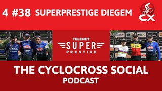 Superprestige Diegem 2022  Best race of the season  Cyclocross Social Podcast S4E38 [upl. by Malda]