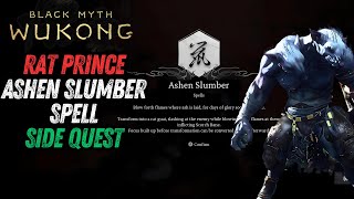 Black Myth Wukong  Ashen Slumber Transformation Spell and Rat Prince Side Quest Guide [upl. by Valerio]