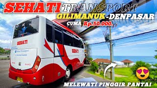 RECOMMENDED  GILIMANUK  DENPASAR Naik Bus Sehati Transport Jalurnya Melewati Pinggir Pantai😍 [upl. by Mamie]