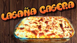 LASAÑA DE CARNE MOLIDA CON SALSA BECHAMEL [upl. by Ailat975]