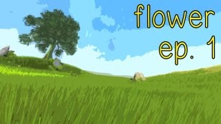 ONE WITH NATURE  Flower Ep 1 Lets Play [upl. by Engeddi936]