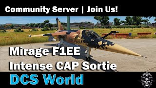 DCS World Intense Mirage F1 CAP Sortie [upl. by Angelika581]