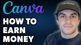 How to Earn Money in Canva Full 2024 Guide [upl. by Adey]