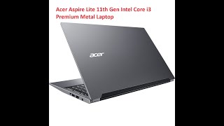 Acer Aspire Lite 11th Gen Intel Core i3 Premium Metal Laptop [upl. by Norean]