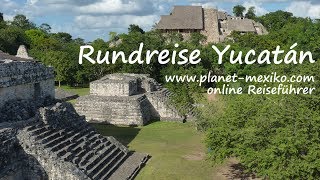 Rundreise Yucatán in Mexiko [upl. by Fahland199]