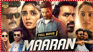 Maaran Full HD Movie Hindi Dubbed  Dhanush  Smruthi Venkat  Malavika Mohanan  Review amp Story [upl. by Coshow]