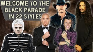 Welcome to the Black Parade in 22 Styles [upl. by Carder]