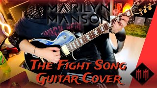 Marilyn Manson  The Fight Song  Guitar Cover [upl. by Eirollam]