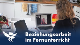 Nähe trotz Distanz  Beziehungsarbeit im Fernunterricht aufrechterhalten [upl. by Nomaid816]