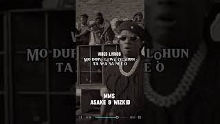 Asake Wizkid  MMS Official Lyrics Video [upl. by Uzial357]