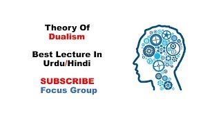 Theory Of Dualism Mind amp Body  Psychology  Lecture in UrduHindi [upl. by Scholem]