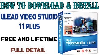 how to download and install ulead video studio 11 plus video editing software free in windows10 [upl. by Siahc776]