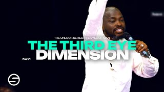 THE THIRD EYE DIMENSION Part 1  SUPERNATURAL SUNDAY  WITH PROPHET GLOVIS [upl. by Eanrahs916]