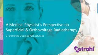 A Medical Physicists Perspective on Superficial amp Orthovoltage Radiotherapy [upl. by Ael]