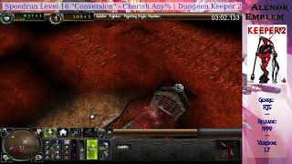 Dungeon Keeper 2 Speedrun Level 16 Conversionquot  Cherish 454 RTA 1821 IGT Current WR [upl. by Denise643]