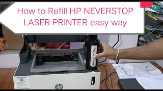 How To Refill HP Neverstop Laser Printer  MFP 1200W  Toner Kit Catridge 103A [upl. by Si]