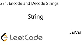 LeetCode 271  Encode and Decode Strings  String  Java [upl. by Warner]