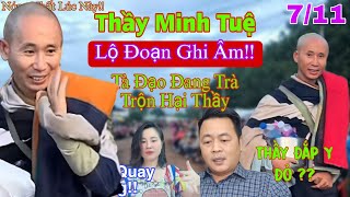 Tà Đạo Trà Trộn Hại Thầy Minh Tuệ Lên Tiếng Hàng Loạt Fan Rùng Mình [upl. by Ahtennek]