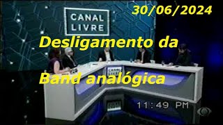 Momento exato do desligamento da Band analógica no satélite  30 de junho de 2024 [upl. by Olnek]