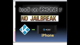 kodi on iphone 7  KODI Krypton 17 on iPHONE without Jailbreak  Easiest Method [upl. by Torto]