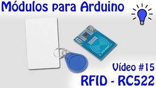 Módulos para Arduino  Vídeo 15  RFID RC522 [upl. by Fanni837]