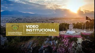 Video Institucional Universidad Autónoma del Estado de México Versión en Español [upl. by Sluiter]