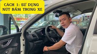 3 CÁCH ĐÓNG MỞ CỐP ĐIỆN TRÊN FORESTER IS EYESIGHT 🚘 [upl. by Olegnaed]