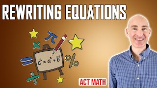 In Terms Of Rewriting Equations ACT Math Review Video Course 46 of 65 [upl. by Enelad]