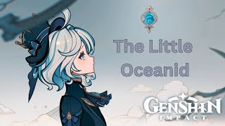 The Little Oceanid • Genshin Impact [upl. by Aennyl]