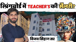 Springboard academy Teachers Salary  Vijay Sihag Sir [upl. by Munro]