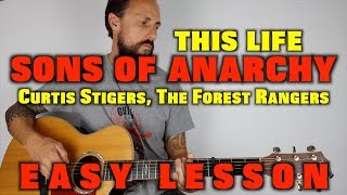 Sons Of Anarchy Theme Guitar Lesson This Life [upl. by Arman]